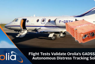 Flight tests validate Orolia’s GADSS autonomous distress tracking solution