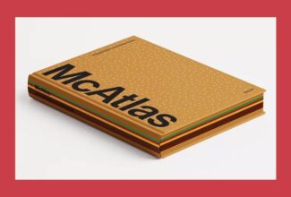 "McAtlas": A Visual Feast of McDonald's Global Menu Variations Captured in New Book